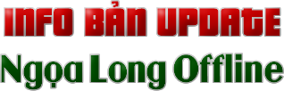 Bản Update Ngọa Long Offline